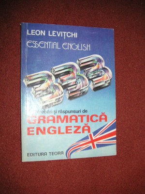 333 de intrebari si raspunsuri din gramatica engleza - Leon Levitchi foto