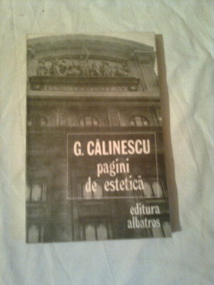 GEORGE CALINESCU ~ PAGINI DE ESTETICA foto