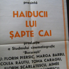 Afis film - Haiducii lui Sapte Cai (65x48), Studioul Cinematografic Bucuresti