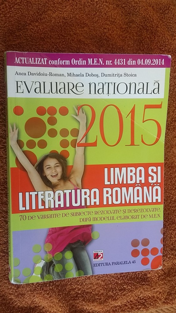 Evaluare nationala 2015. Limba si literatura romana CLASA A VIII A |  Okazii.ro