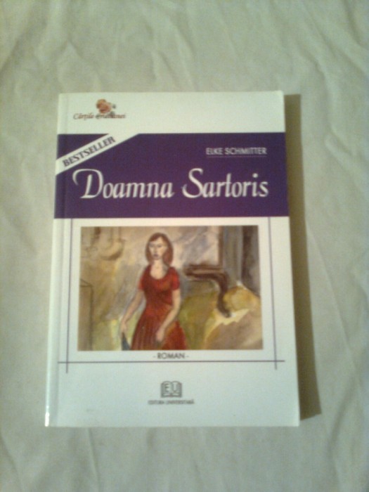 DOAMNA SARTORIS ~ ELKE SCHMITTER ( roman )