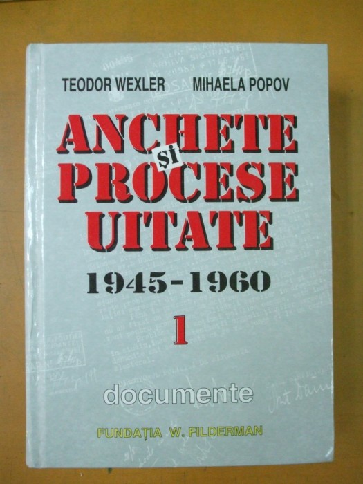 T. Wexler - Anchete si Procese Uitate, 1945-1960 vol. 1 004