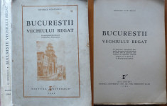 George Costescu , Bucurestii vechiului regat , cu numeroase fotografii , 1944 foto