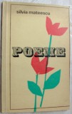 Cumpara ieftin SILVIA MATEESCU - POEME (editia princeps 1978/tiraj 530 ex./dedicatie-autograf)