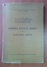 R. Manolescu et. al. Istoria Evului Mediu vol. 1. Feudalismul timpuriu foto
