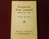 Andre Maurois Fragment d&#039;un journal (relativisme suite), ed. princeps ex. 429, Alta editura