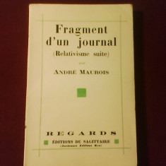 Andre Maurois Fragment d'un journal (relativisme suite), ed. princeps ex. 429