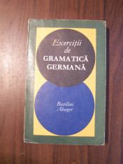 Exercitii de gramatica germana - Basilius Abager (1969) foto