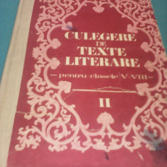 CULEGERE DE TEXTE LITERARE CLASELE V-VIII,VOL II,EDITURA DIDACTICA 1983