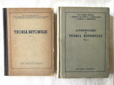 &amp;quot;[INTRODUCERE IN] TEORIA BETONULUI&amp;quot;, Vol. 1+2, Coord. V. Nicolau, 1954 / 1957 foto