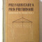 &quot;PREFABRICAREA PRIN PRETURNARE CONSTRUCTII INDUSTRIALE&quot;, Laszlo Mokk, 1959