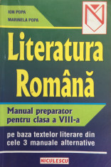 LITERATURA ROMANA. MANUAL PREPARATOR PENTRU CLASA A VIII-A - Ion Popa foto
