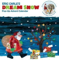 Eric Carle&amp;#039;s Dream Snow Calendar: Pop-Up Advent Calendar foto