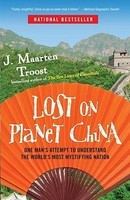 Lost on Planet China: One Man&amp;#039;s Attempt to Understand the World&amp;#039;s Most Mystifying Nation foto