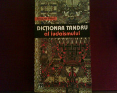 Jacques Attali Dictionar tandru al iudaismului foto