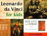 Leonardo Da Vinci for Kids: His Life and Ideas, 21 Activities foto