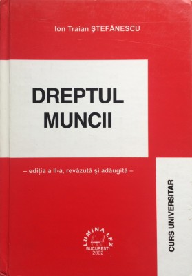 DREPTUL MUNCII - Ion Traian Stefanescu foto