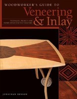 Woodworker&amp;#039;s Guide to Veneering &amp;amp; Inlay: Techniques, Projects &amp;amp; Expert Advice for Fine Furniture foto