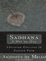 Sadhana, a Way to God: Christian Exercises in Eastern Form foto