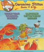Geronimo Stilton, Books 17 &amp;amp; 18: Watch Your Whiskers, Stilton! &amp;amp; Shipwreck on the Pirate Islands foto