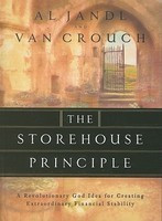 The Storehouse Principle: A Revolutionary God Idea for Creating Extraordinary Financial Stability foto