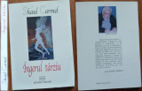 Shaul Carmel , Ingerul tarziu ; Poezii , 2003 , cu autograf catre Stefan Iures