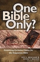 One Bible Only?: Examining the Claims for the King James Bible foto