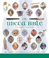 The Wicca Bible: The Definitive Guide to Magic and the Craft foto