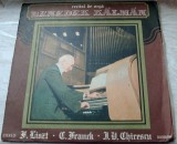 DISC LP:BENEDEK KALMAN-RECITAL DE ORGA:F.LISZT/C.FRANCK/I.D.CHIRESCU,ST-ECE01549