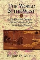 The World and the West: The European Challenge and the Overseas Response in the Age of Empire foto