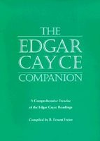 The Edgar Cayce Companion: A Comprehensive Treatise of the Edgar Cayce Readings foto