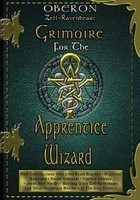 Grimoire for the Apprentice Wizard Grimoire for the Apprentice Wizard