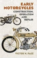 Early Motorcycles: Construction, Operation and Repair foto