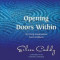 Opening Doors Within: 365 Daily Meditations from Findhorn