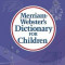 Merriam-Webster&#039;s Dictionary for Children