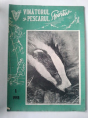 REVISTA VANATORUL SI PESCARUL SPORTIV - NUMARUL 1, ANUL 1958 { CU ILUSTRATII } foto