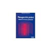 Managerul de proiect - Richard Newton, Editura CODECS, 2006. Livrare proiecte, 283 pagini. Carte economie, stare noua