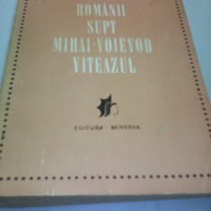 ROMANII SUPT MIHAI-VOIEVOD VITEAZUL-NICOLAE BALCESCU 1970