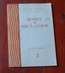 Revista de Fizica si Chimie - anul XXVII - nr 2 februarie 1990 / 96 pagini !!! foto