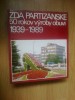 W0d Zda Partizanske -50 rokov vyroby obuvi - 1939-1989
