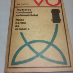 INVATAREA CONDUCERII AUTOMOBILULUI NOILE NORME DE CIRCULATIE,EDIT. STADION 1970