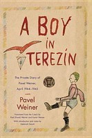 A Boy in Terezin: The Private Diary of Pavel Weiner, April 1944-April 1945 foto