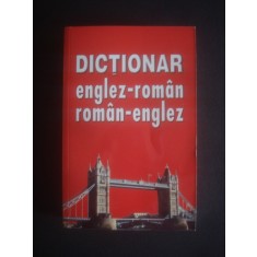 DANA GHERASE - DICTIONAR ENGLEZ-ROMAN * ROMAN-ENGLEZ {2013}