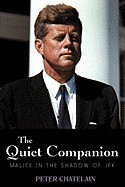 The Quiet Companion: Malice in the Shadow of JFK foto