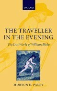 The Traveller in the Evening: The Last Works of William Blake foto