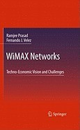 Wimax Networks: Techno-Economic Vision and Challenges foto