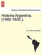 Historia Argentina. (1492-1820.). foto