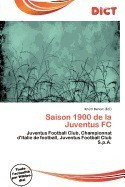 Saison 1900 de La Juventus FC foto