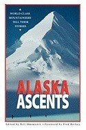 Alaska Ascents: World-Class Mountaineers Tell Thei foto