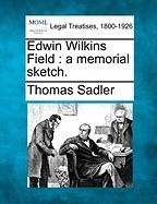 Edwin Wilkins Field: A Memorial Sketch. foto